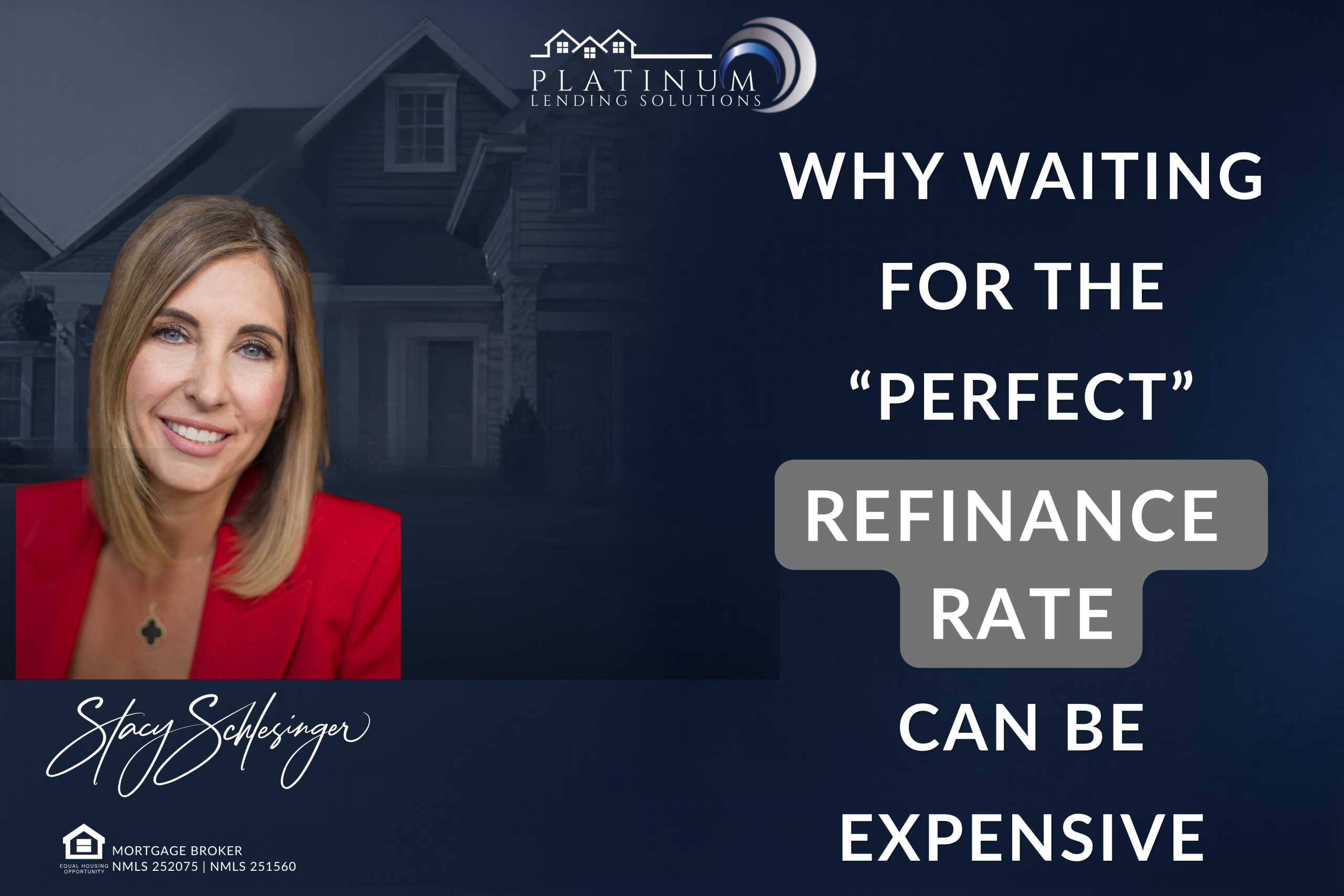 Why Waiting for the “Perfect Rate” to Refinance Might Cost You More