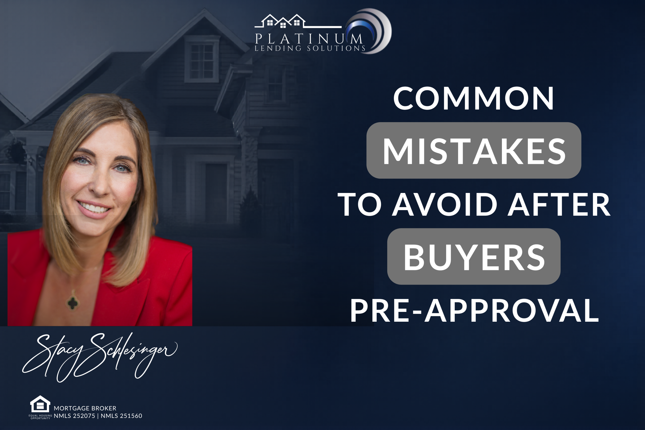 Common Mistakes to Avoid After Pre-Approval