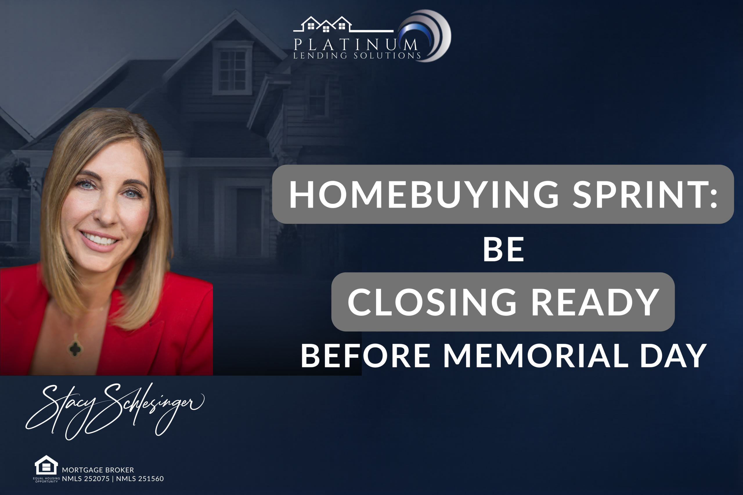Mastering the Homebuying Sprint: Essential Steps to Be Closing-Ready Before Memorial Day Weekend