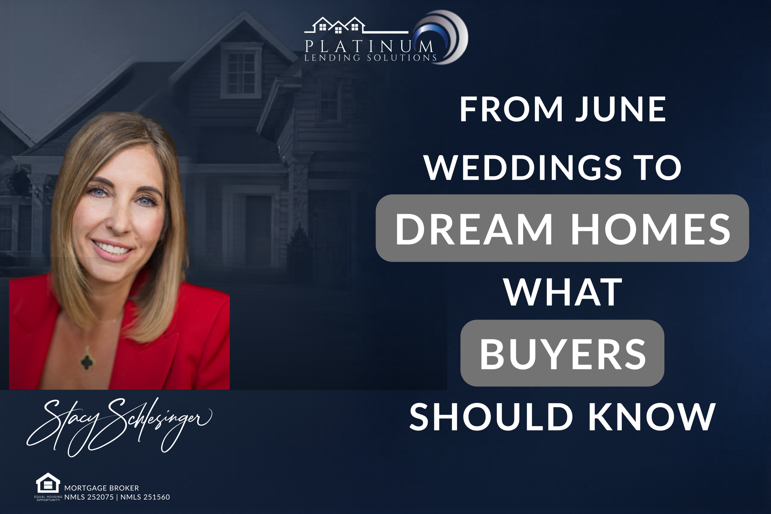 June Weddings to New Beginnings: What Prospective Homebuyers Need to Know This Season